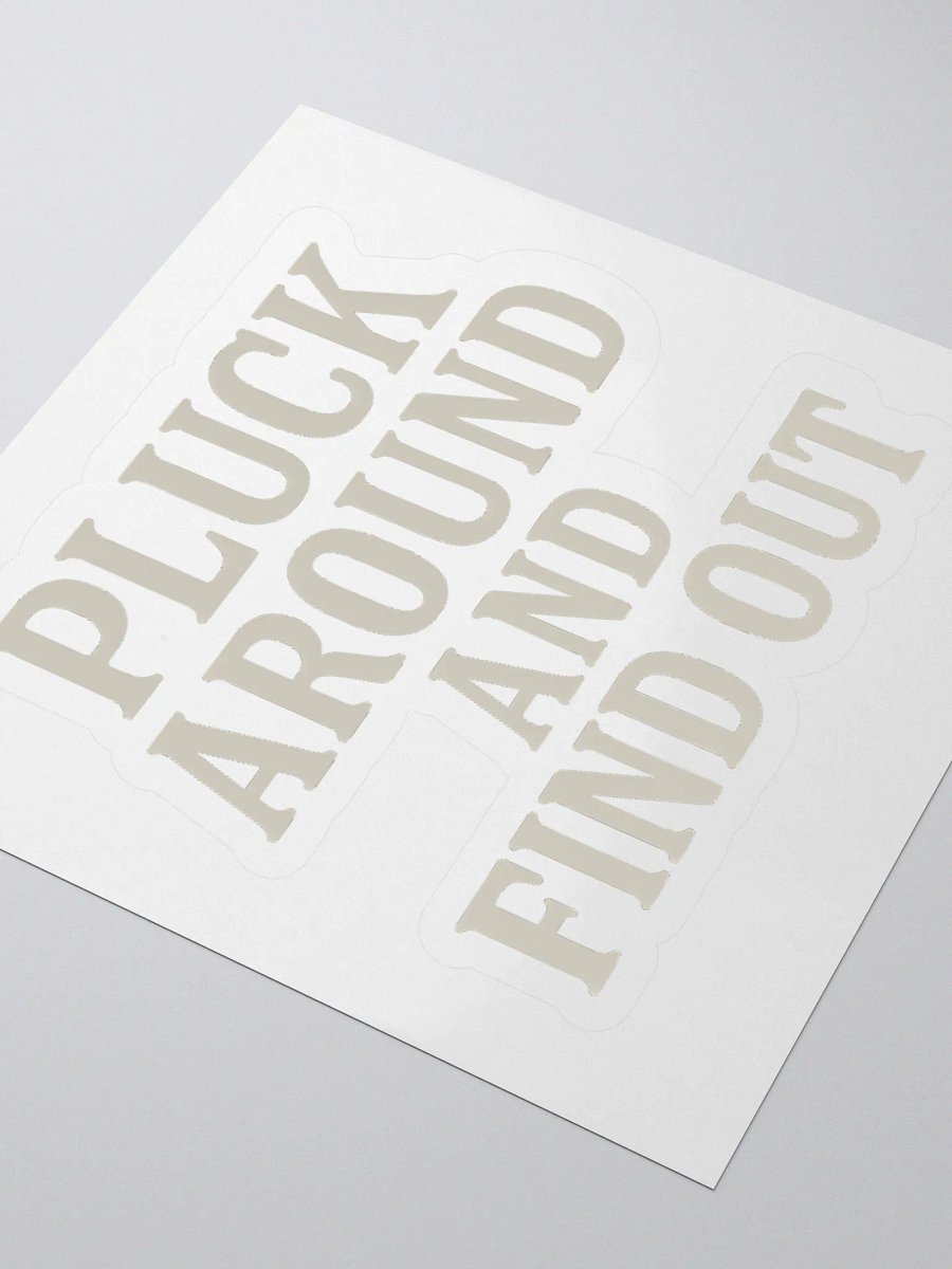 Pluck around sticker product image (7)