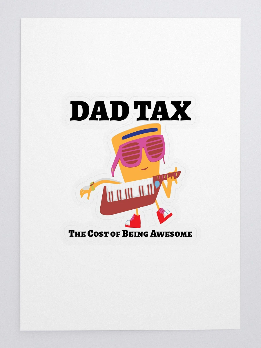 DAD TAX The Cost of Being Awesome. product image (3)