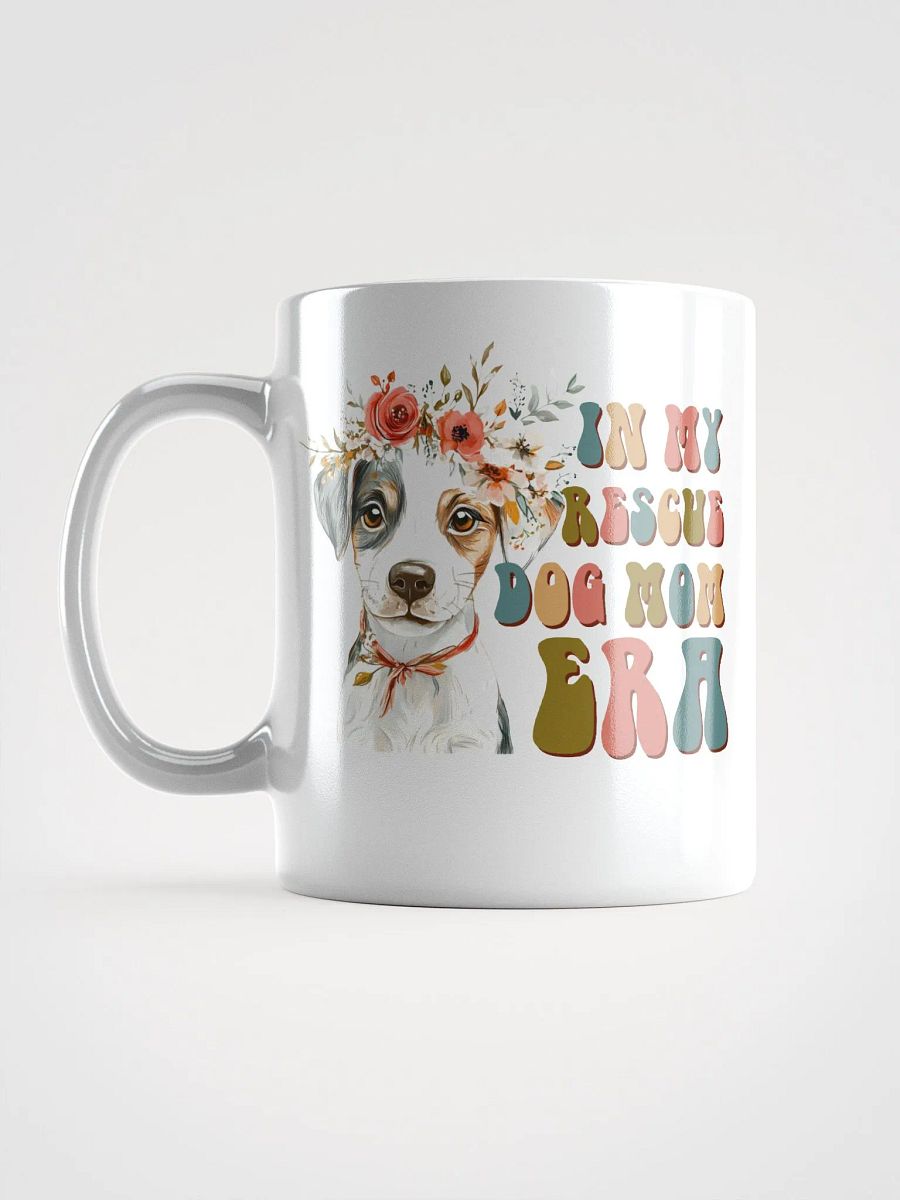 Rescue Dog Mom Era White Glossy Mug product image (6)