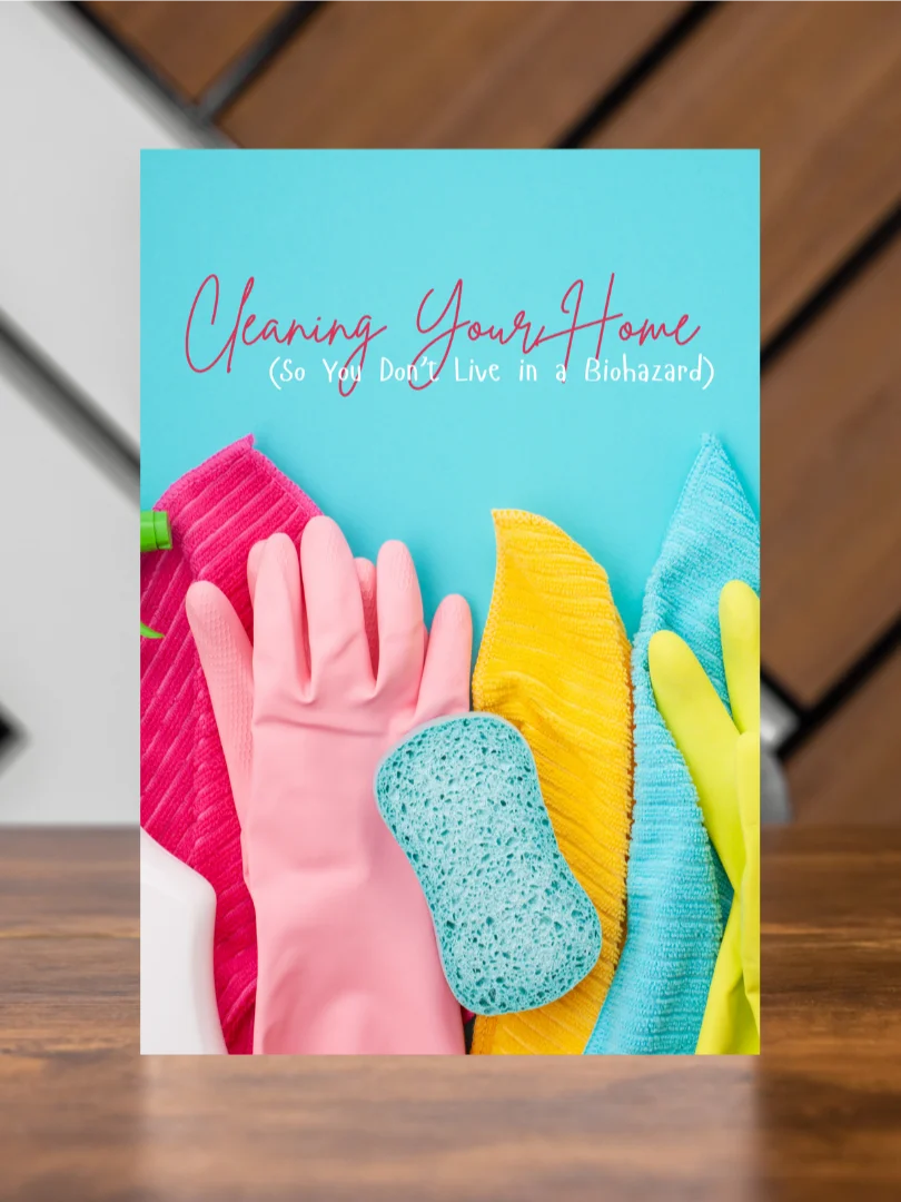 How to Clean So You Don't Live in Biohazard product image (1)