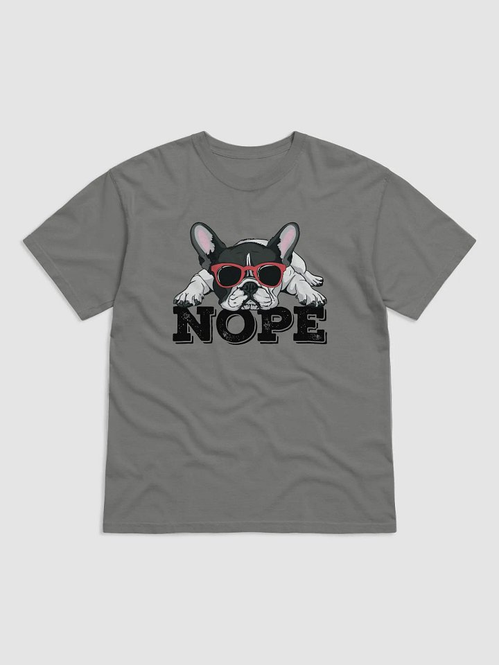 Nope Funny T-Shirt | Funny Lazy French Bulldog Wearing Sunglasses T-Shirt for Frenchie Dog Lovers product image (1)
