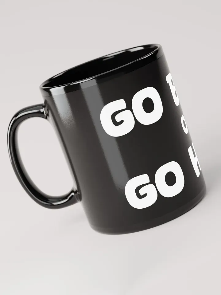 Go Bolo or Go Home Mug product image (2)