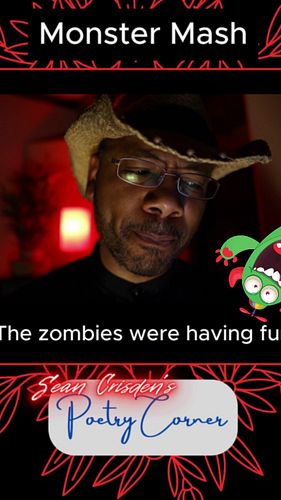 Sean Crisden's Poetry Corner: “Monster Mash
