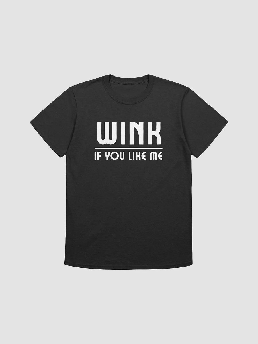 "WINK IF YOU LIKE ME" Shirt product image (2)