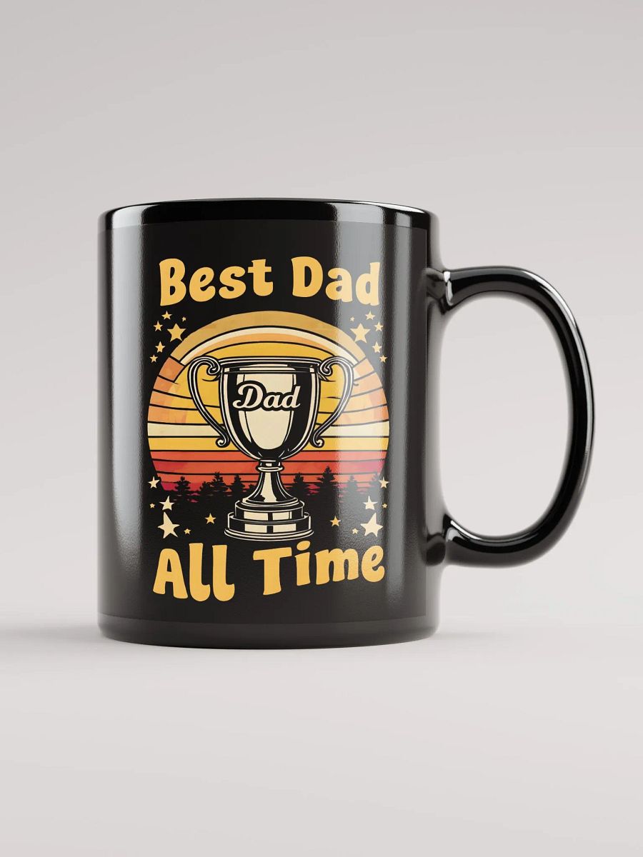 Gift for Dad - Best Dad of All Time Black Glossy Mug product image (1)