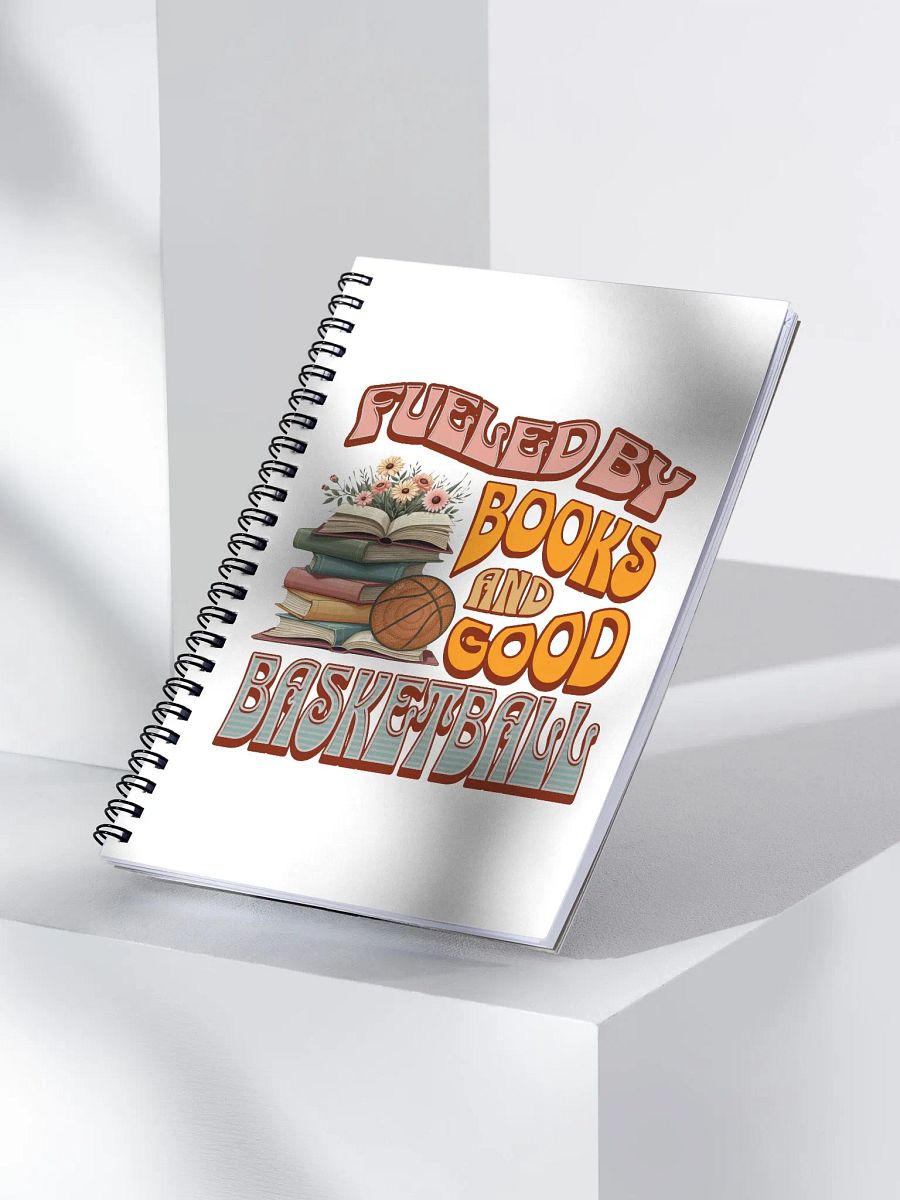 Fueled by Books and Good Basketball Spiral Notebook product image (2)