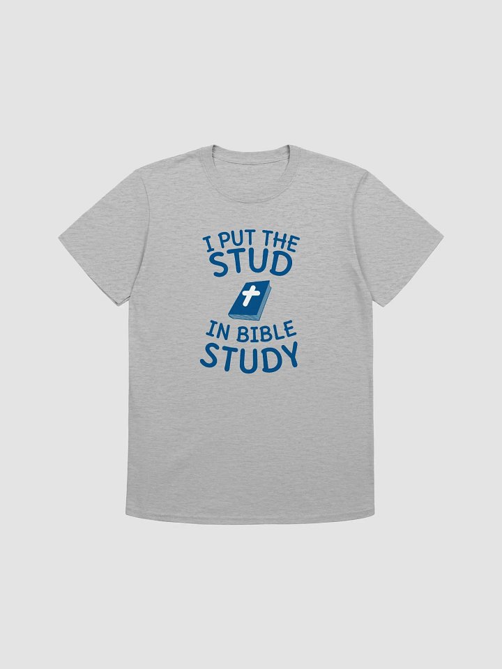 Classic "Bible Study Stud" Shirt product image (1)