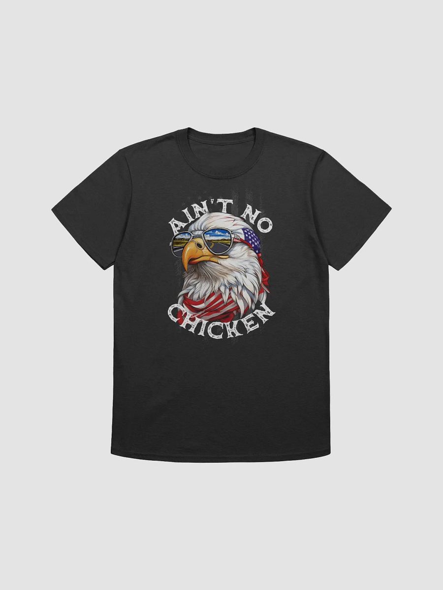 Ain't No Chicken (Eagle) T-shirt | Patriotic Unisex SoftStyle Tee product image (5)