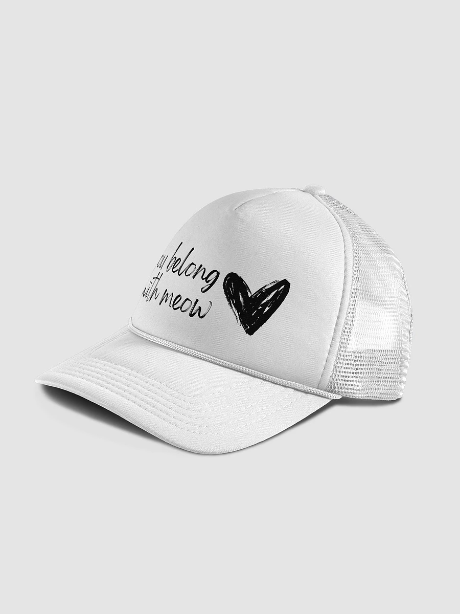 Valucap Foam Trucker Hat: You Belong With Meow product image (28)