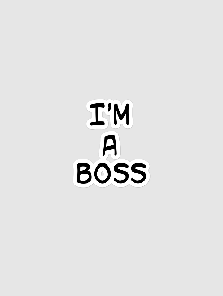I'M A BOSS STICKER product image (1)
