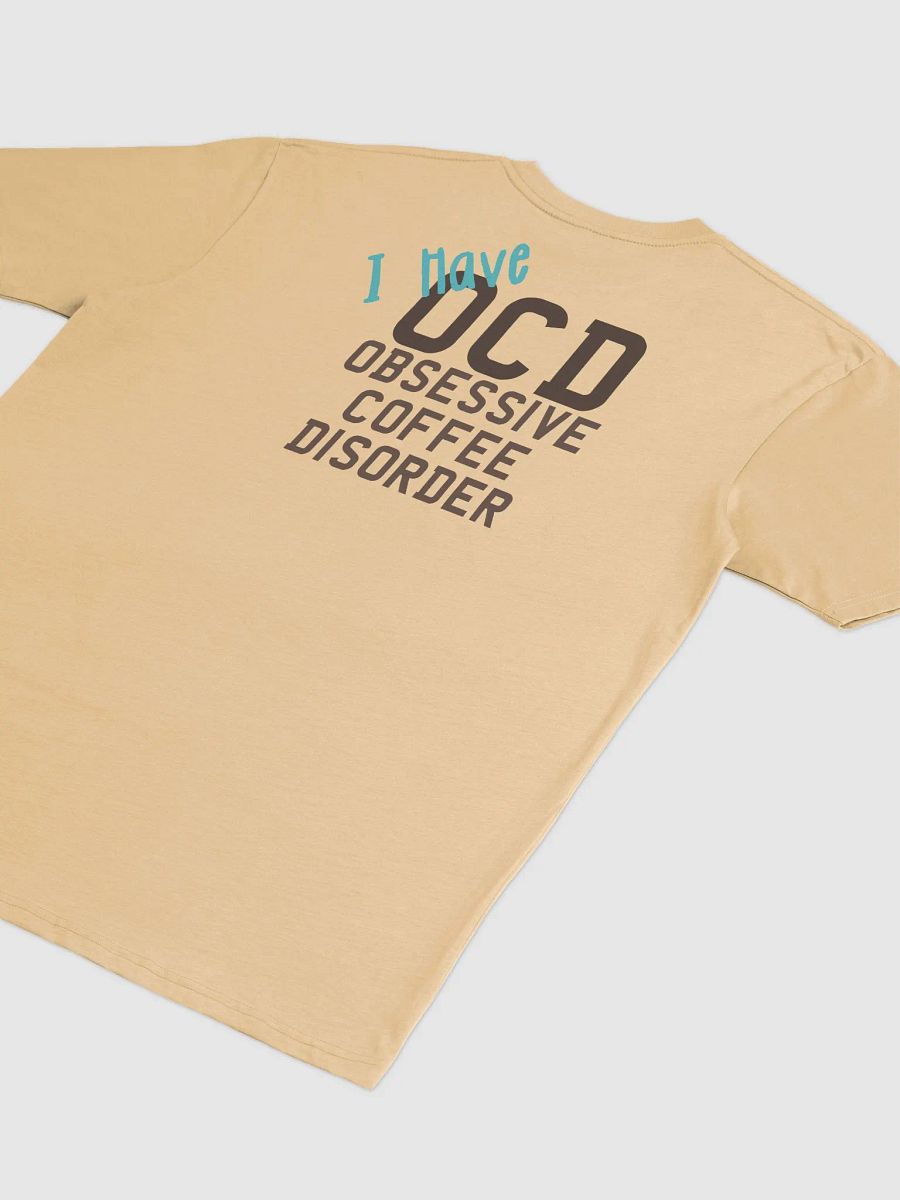 Obsessive Coffee Disorder | Tee product image (4)