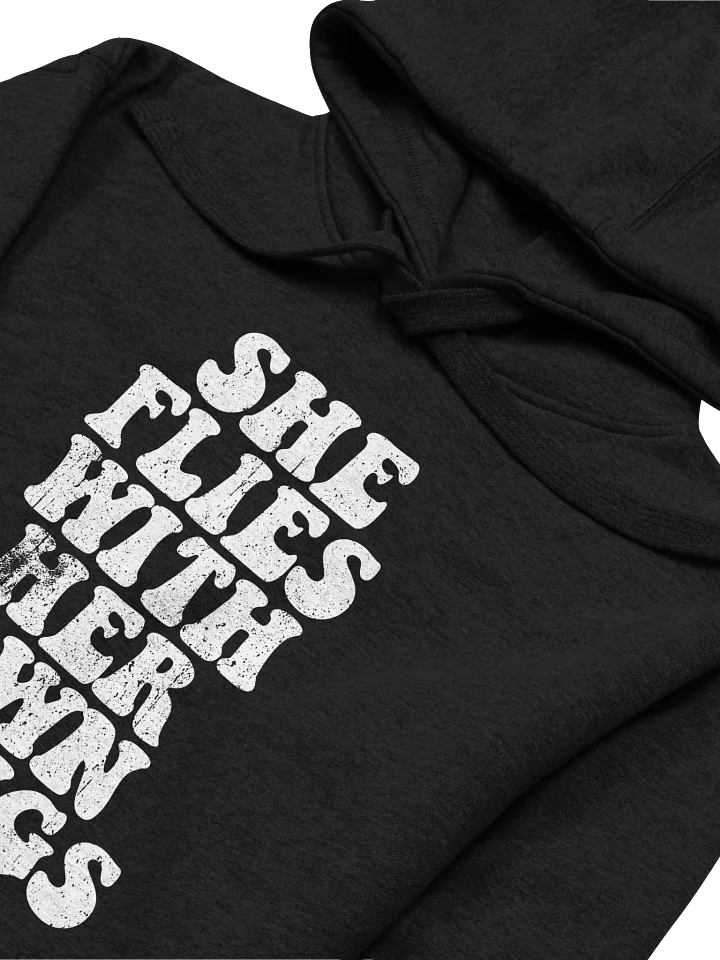 She Flies With Her Own Wings Hoodie product image (2)
