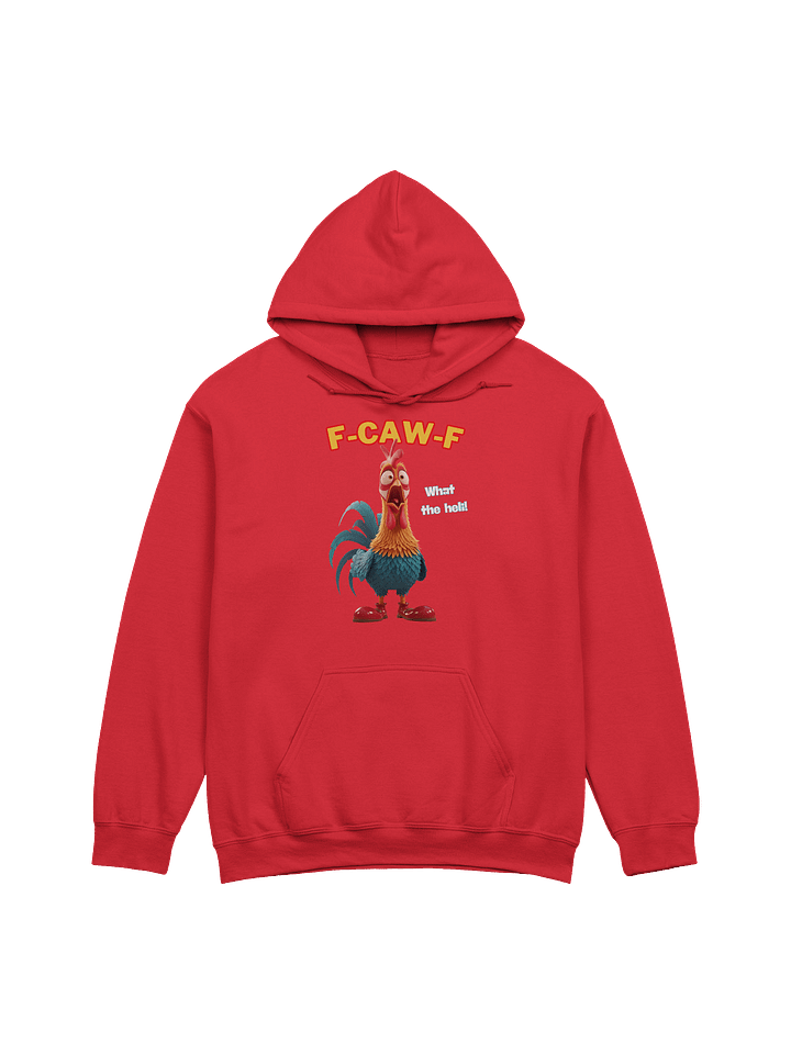 Funny Rooster Hoodie – Big Rooster Graphic Hoodie with “F-CAW-F” & “What the Helli” Slogans – Farm Humor Sweatshirt, Gag Gift product image (3)
