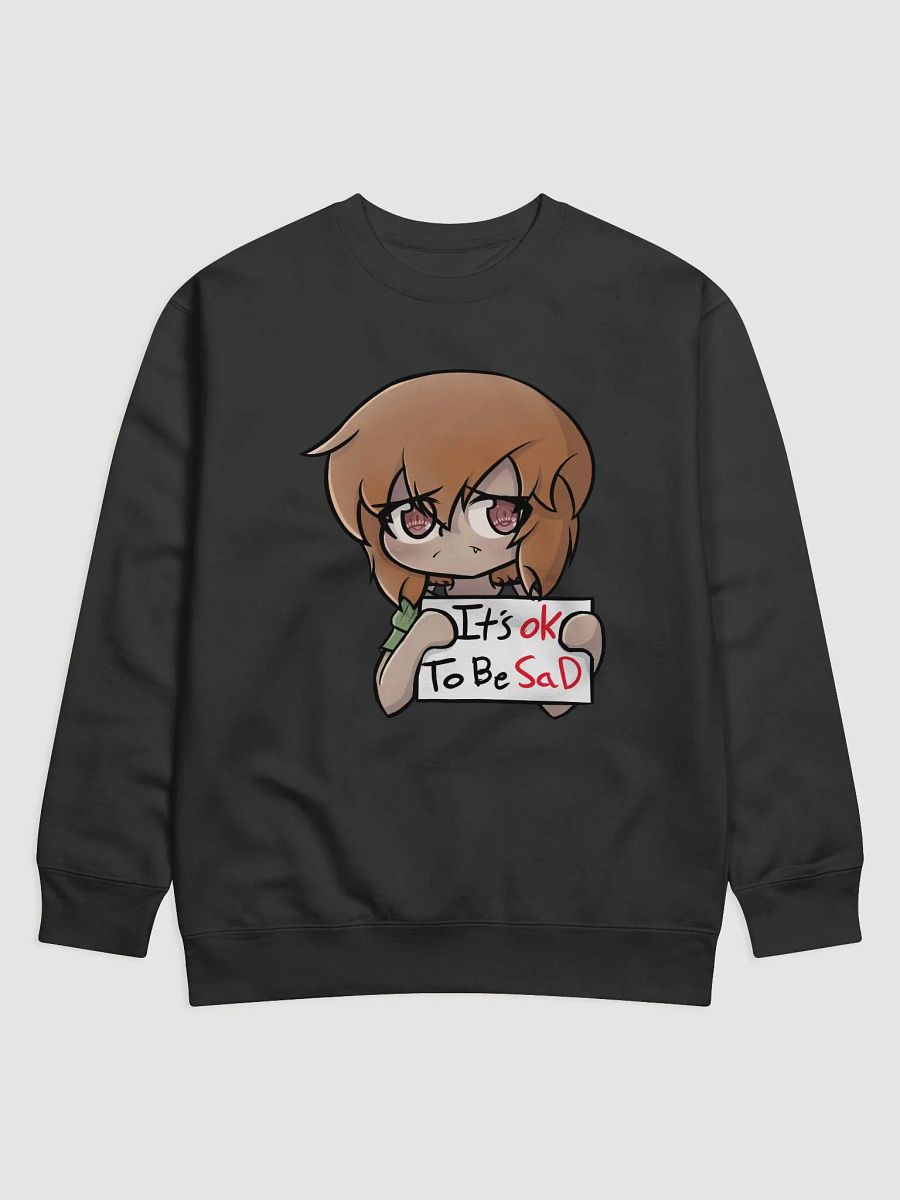 Miko: its okay to be sad SweatShirt! product image (1)