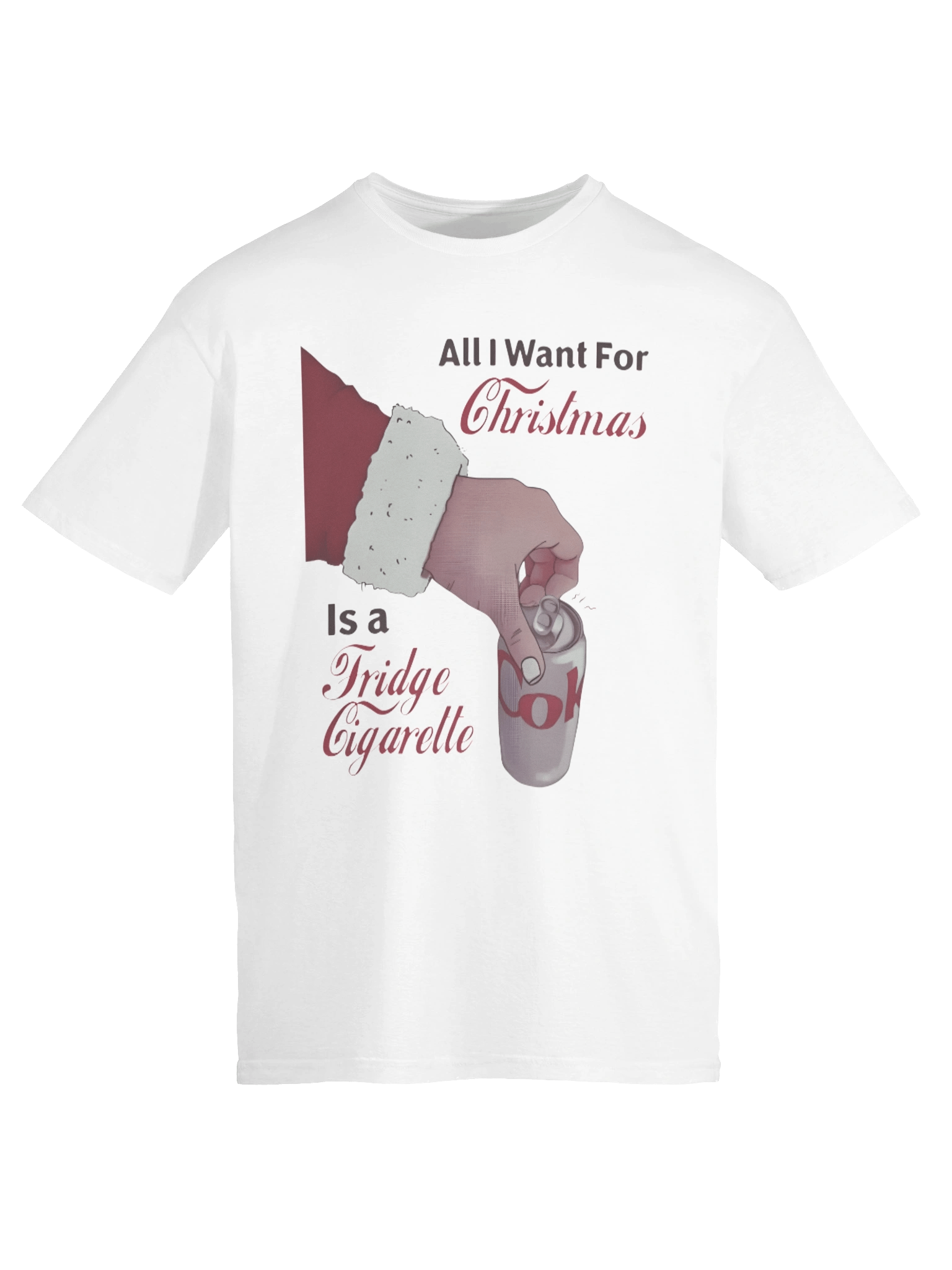 All I Want For Christmas Is A Fridge Cigarette Funny Holiday Shirt product image (13)