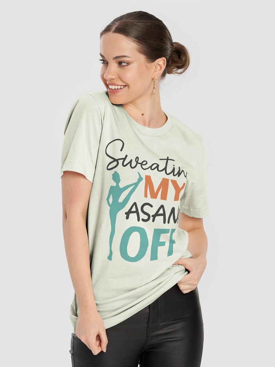 Sweating My Asana Off T-Shirt product image (8)