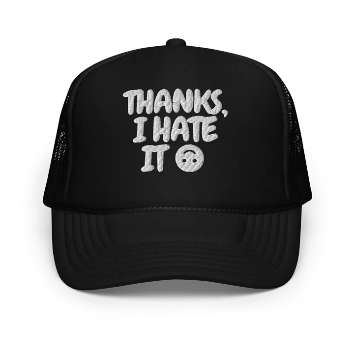 Thanks, I Hate It Trucker Hat product image (1)