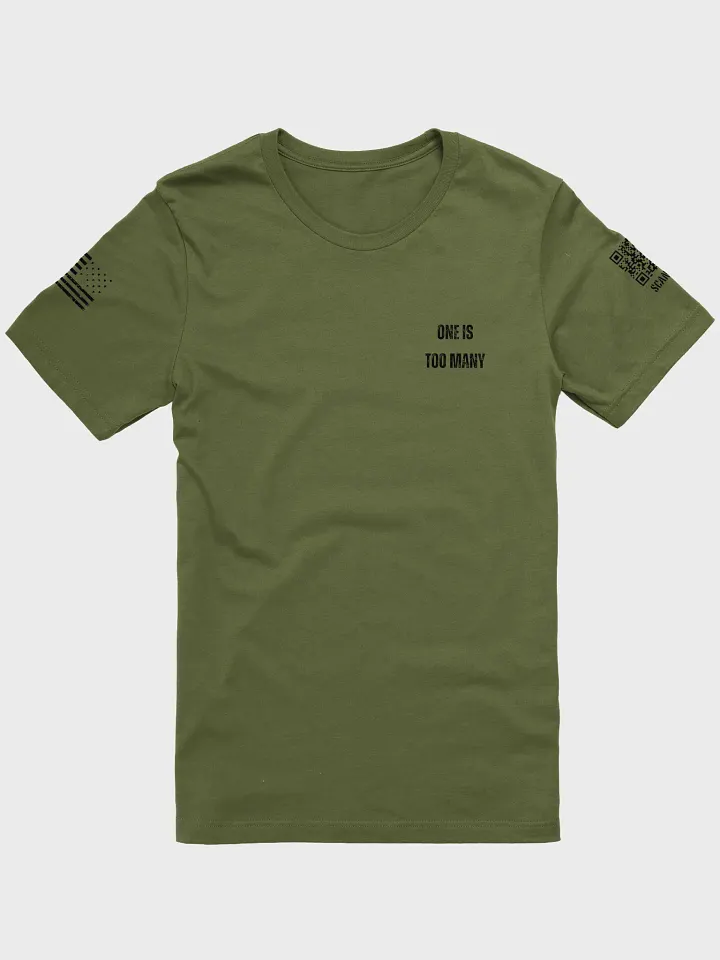 One is Too Many TShirt product image (1)