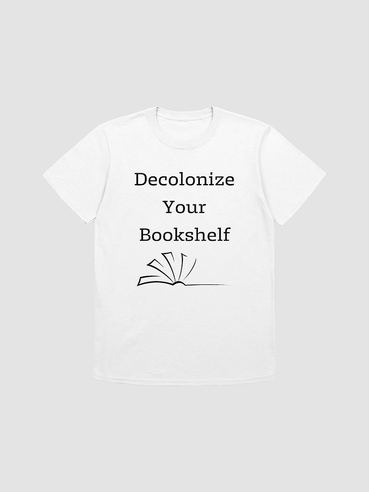 Decolonize Your Bookshelf Unisex T-Shirt V9 product image (7)