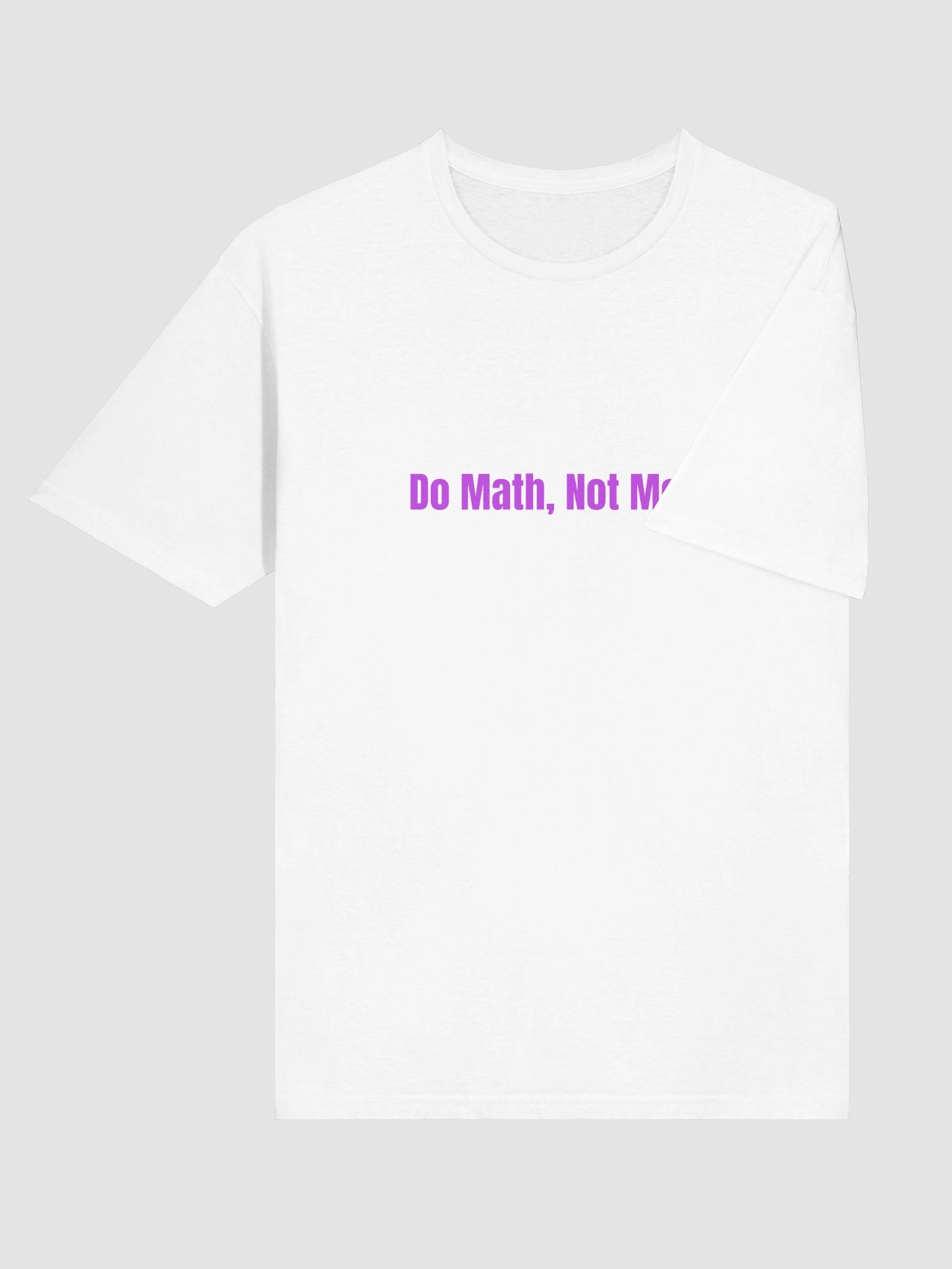 Do Math, Not Meth product image (6)