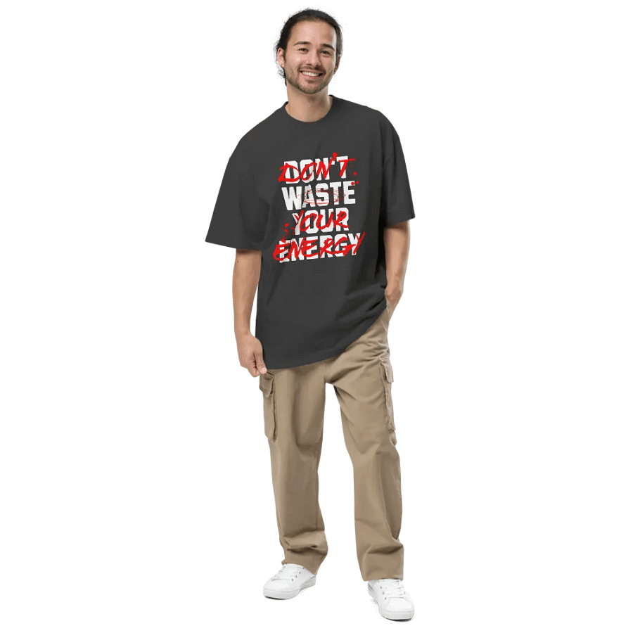 Don't waste your energy oversized fit t-shirt product image (5)