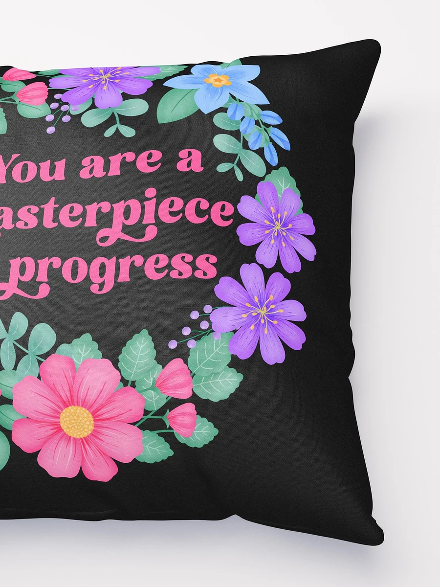 You are a masterpiece in progress - Motivational Pillow Black product image (3)