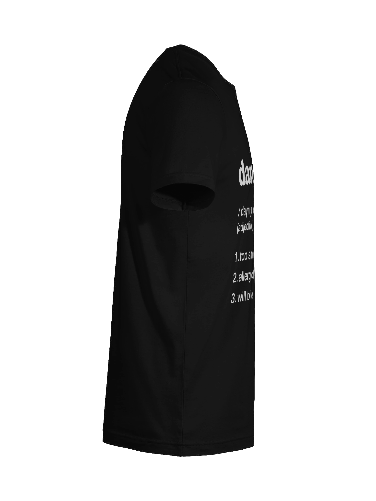 Dangerous Tee – Too Smart Edition product image (12)