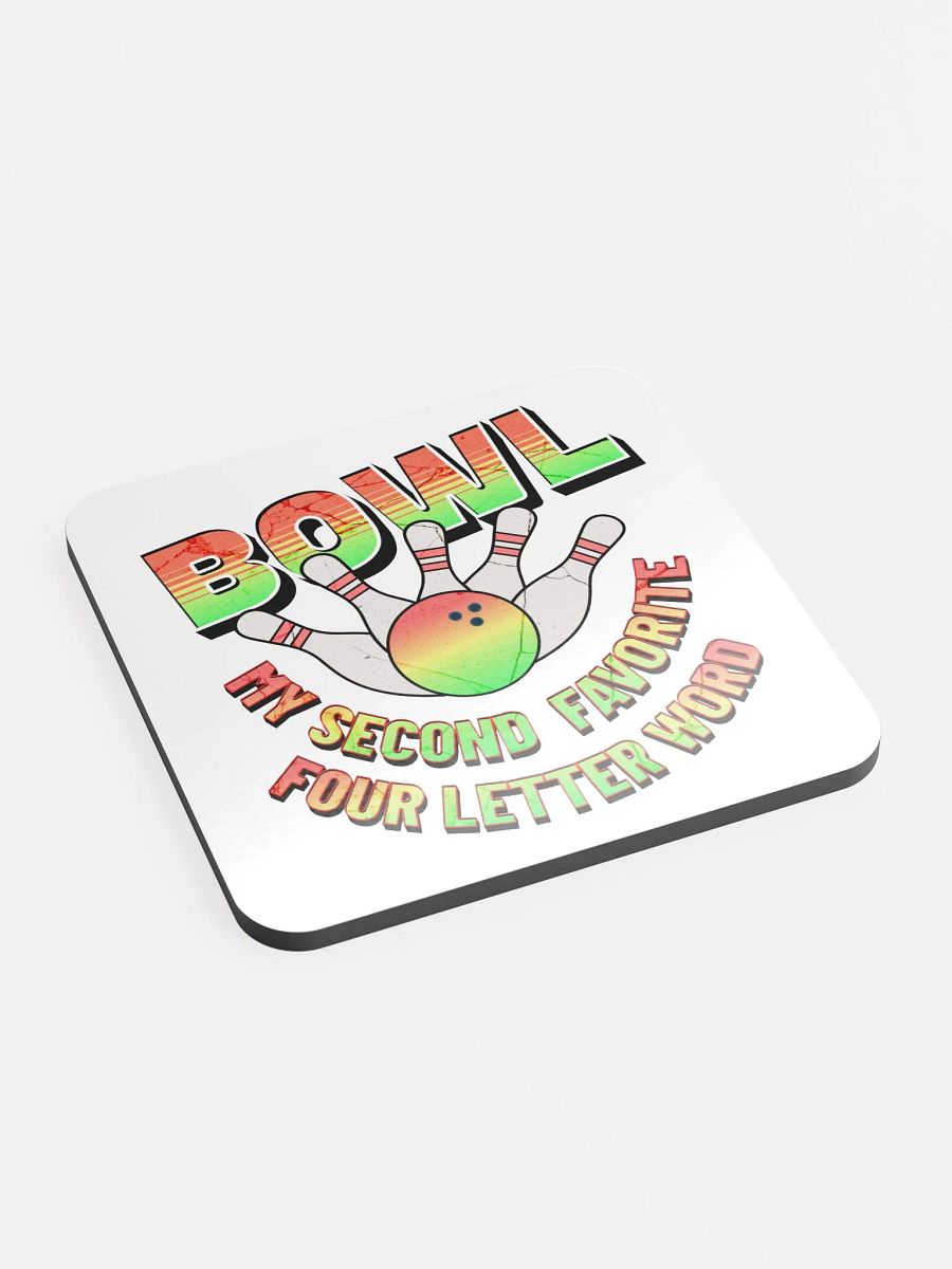 Bowl My Second Favorite Four Letter Word Bowling Strike! Coaster Set product image (3)