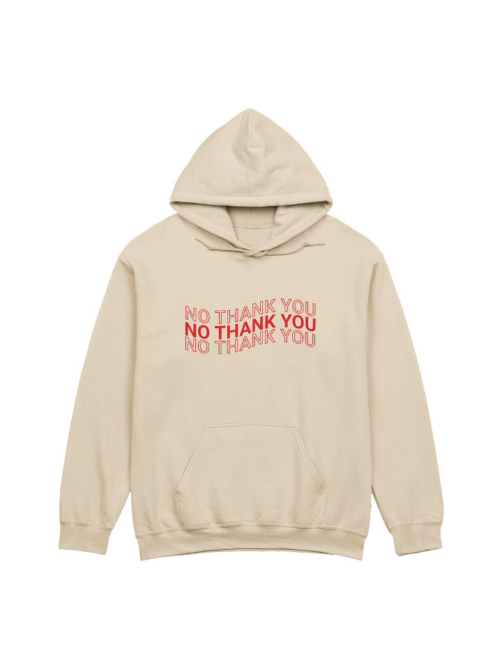 No Thank You Hoodie product image (6)