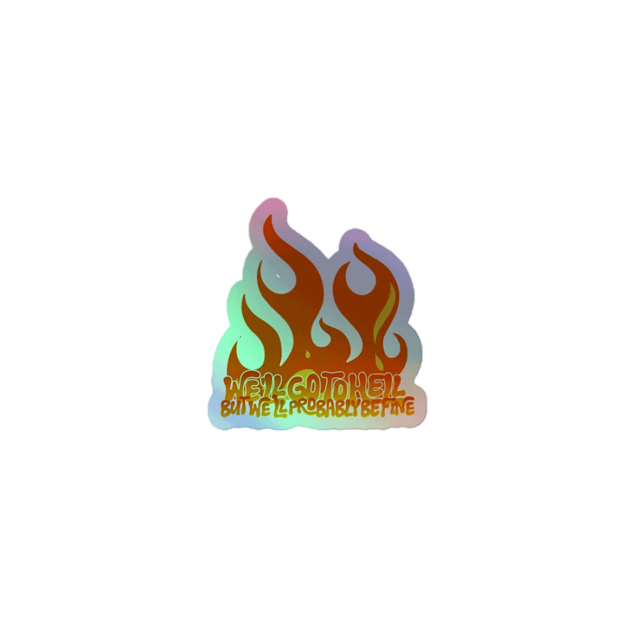 Go To Hell - Holo Sticker product image (1)