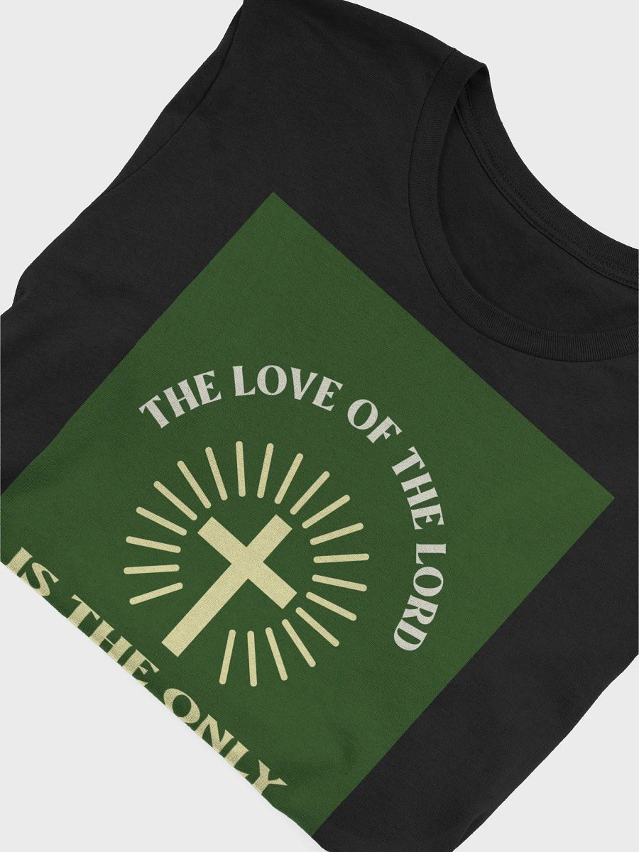 The Love Of The Lord Is The Only Gift I Need TShirt product image (4)