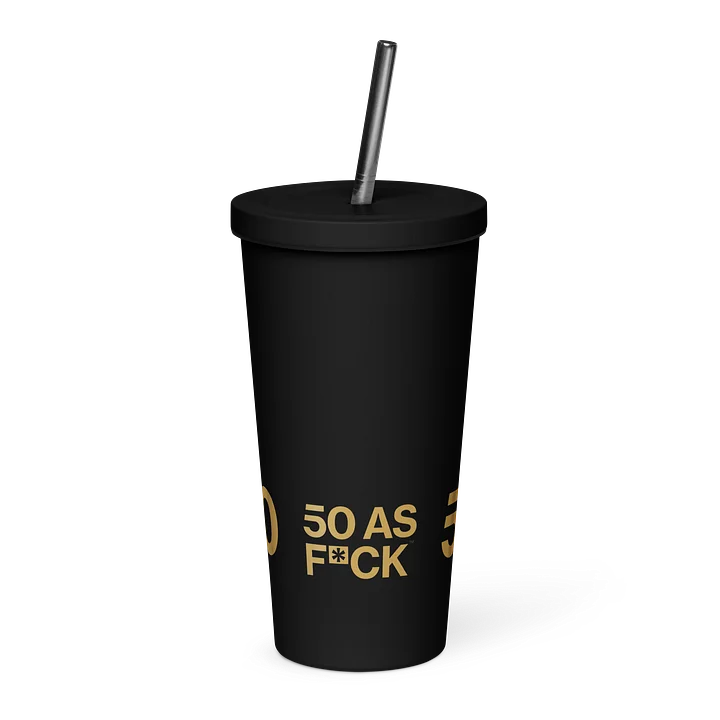 50 as FCK™ - Insulated Tumbler with a Straw product image (1)