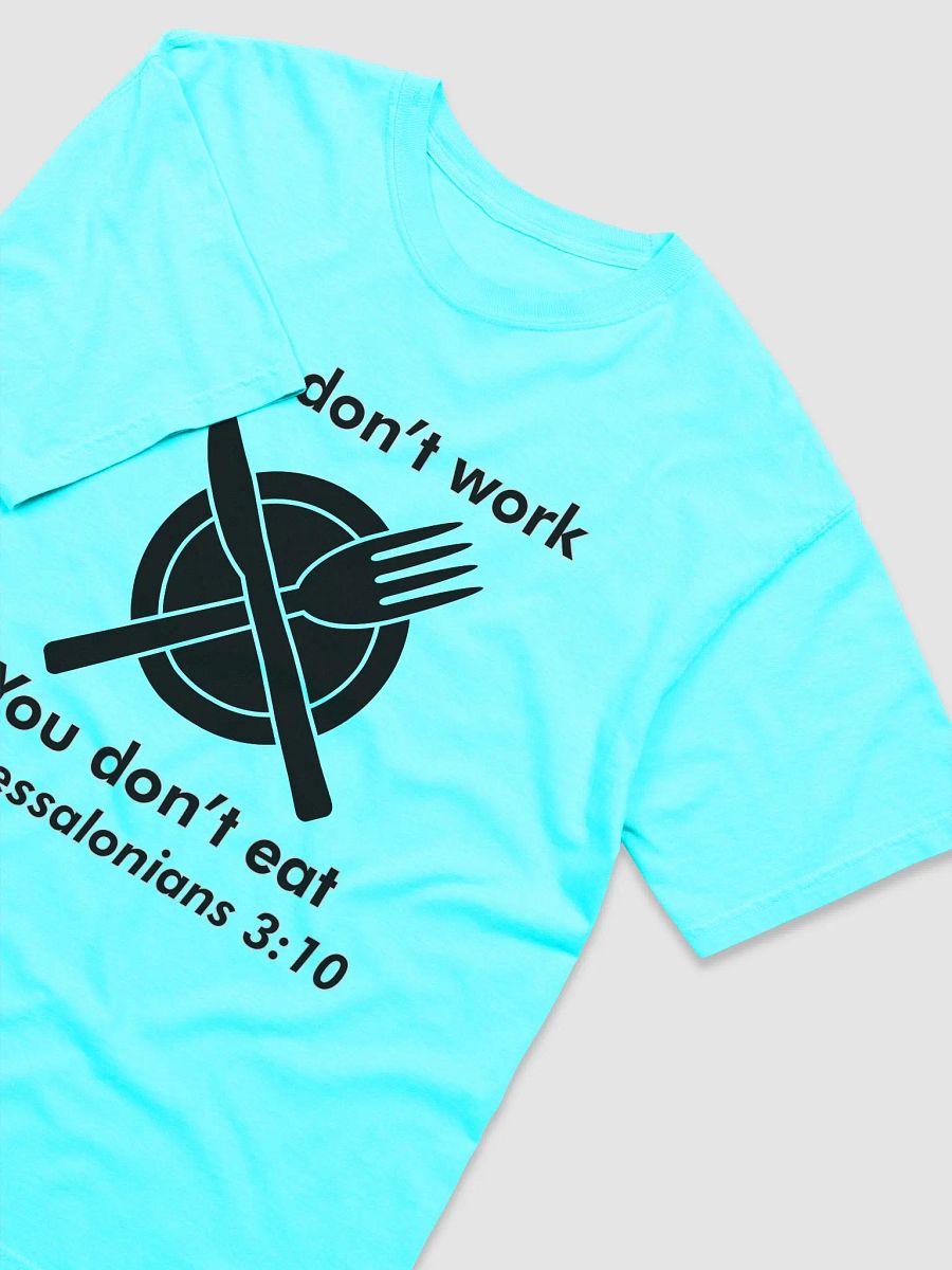 You dont work You don't eat product image (16)
