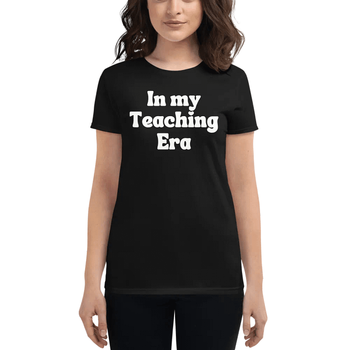 Teaching Era Women's Streetwear T-Shirt product image (1)