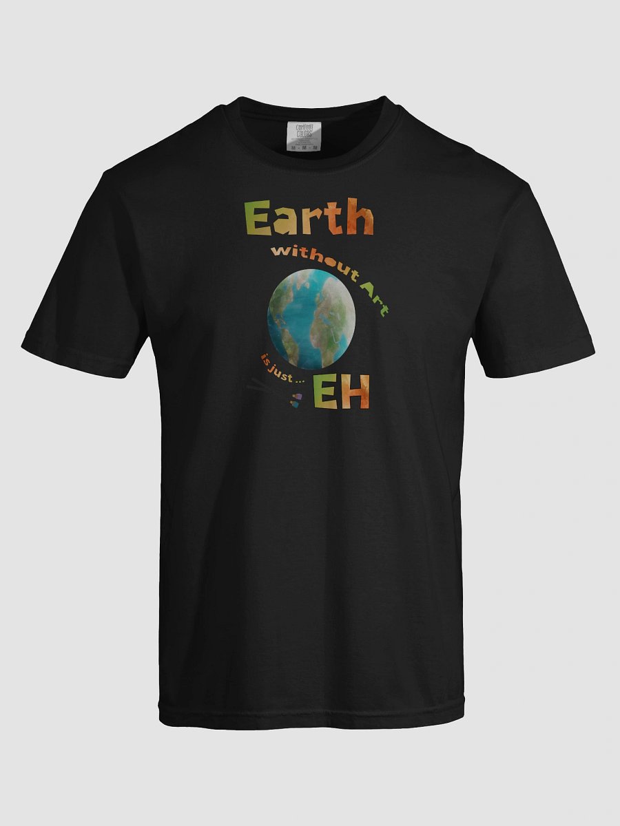 Earth Without Art Graphic Tee product image (4)