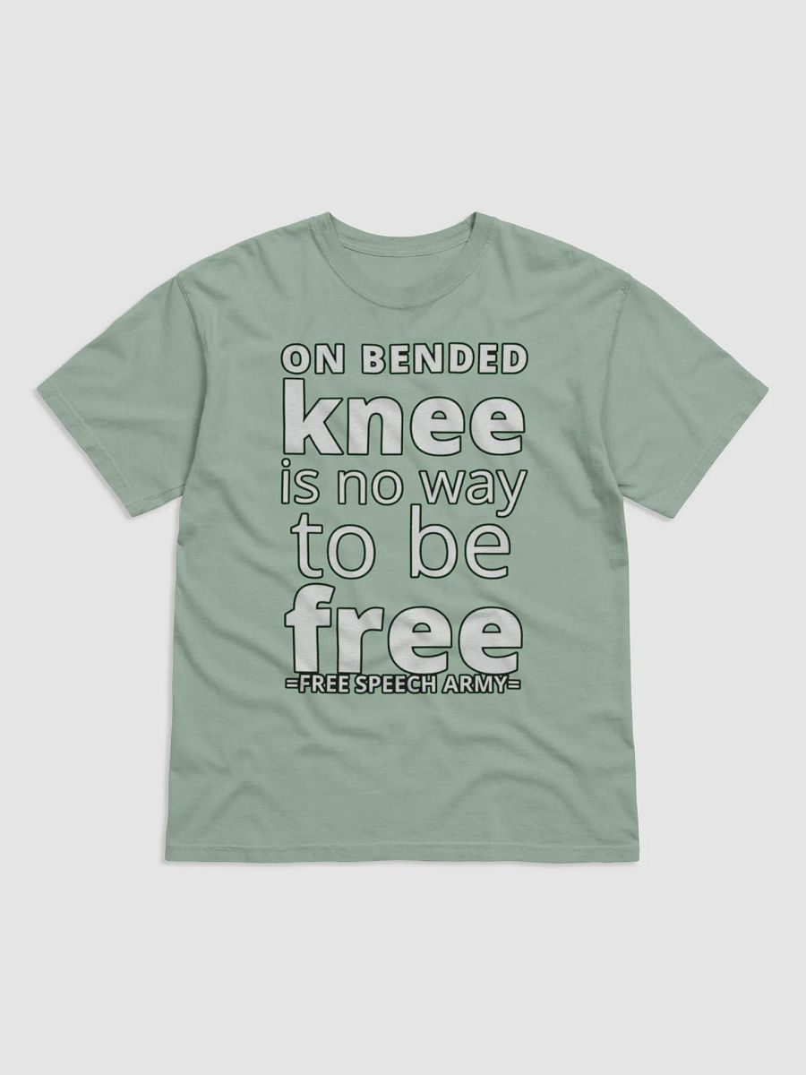 ON BENDED KNEE IS NO WAY TO BE FREE product image (8)