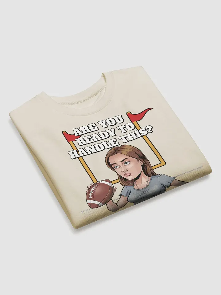 Are You Ready To Handle This? Female Footballer Sweatshirt product image (2)