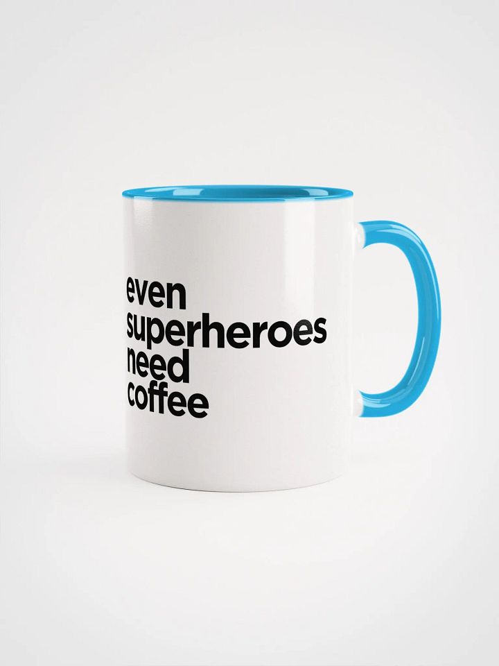 “Even Superheroes Need Coffee” Mug product image (1)