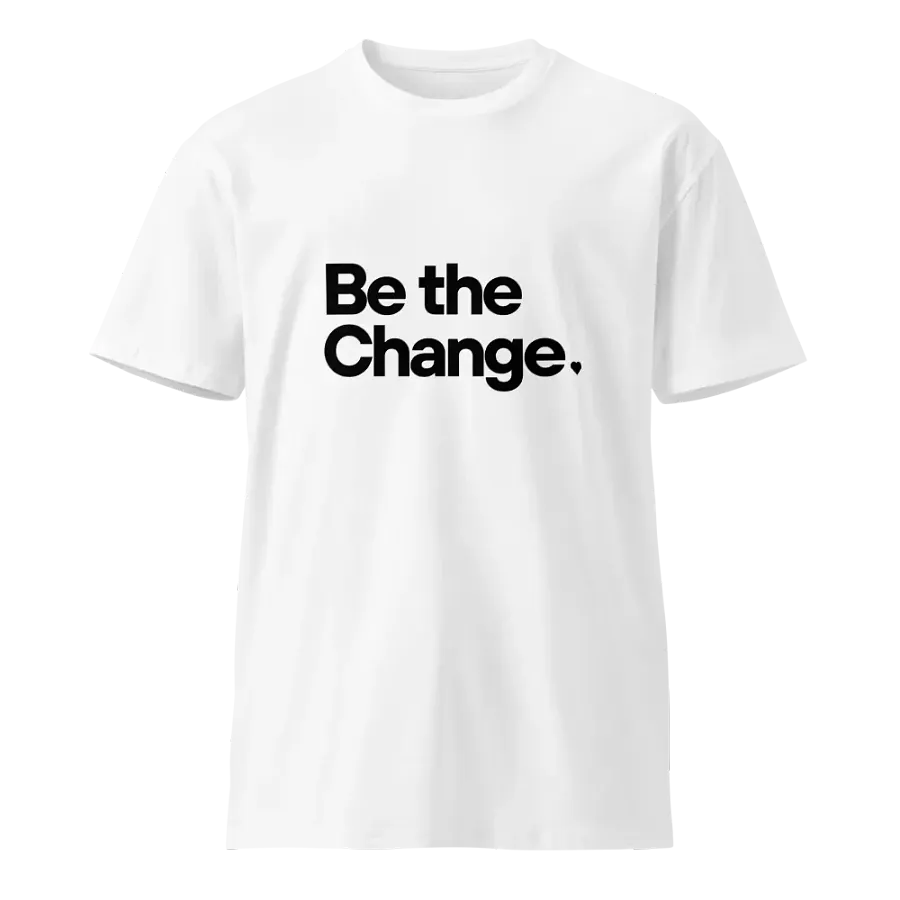 LIMITED EDITION - Be The Change (White v1) product image (4)