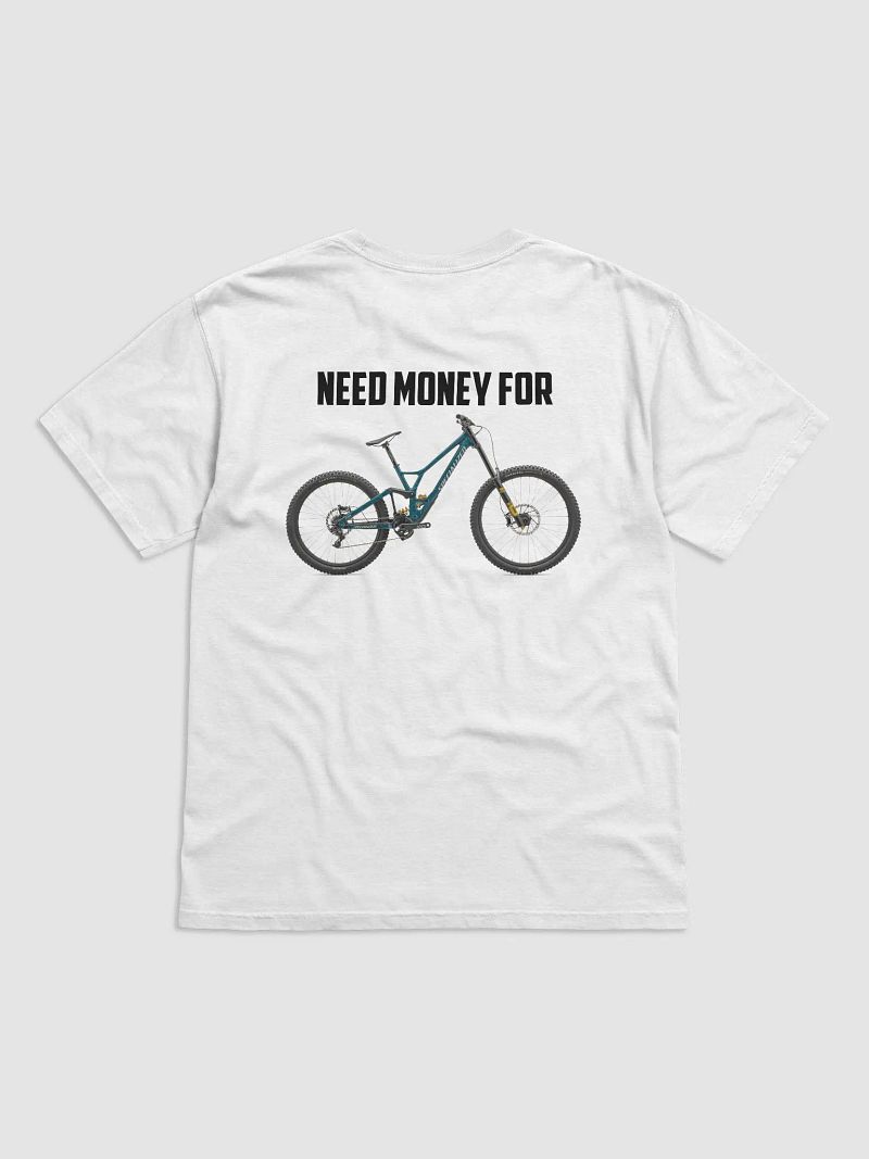NEED MONEY FOR SPECIALIZED | T-Shirt