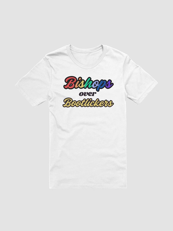 Bishops Over Bootlickers T-shirt product image (9)