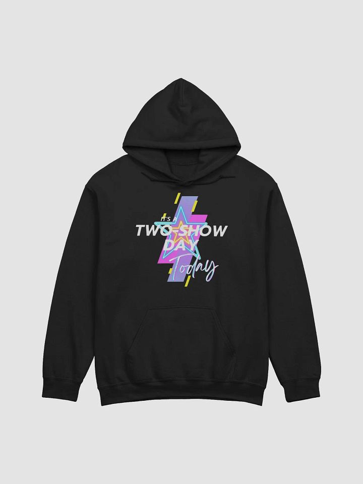 It's a two show day (white) - Hoodie product image (1)