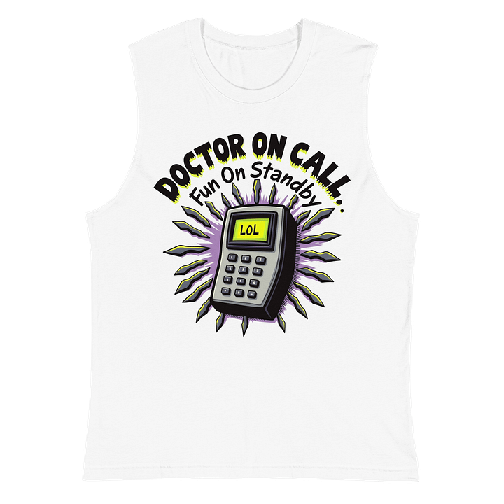 LOL Doctor On Call Muscle Tank product image (2)