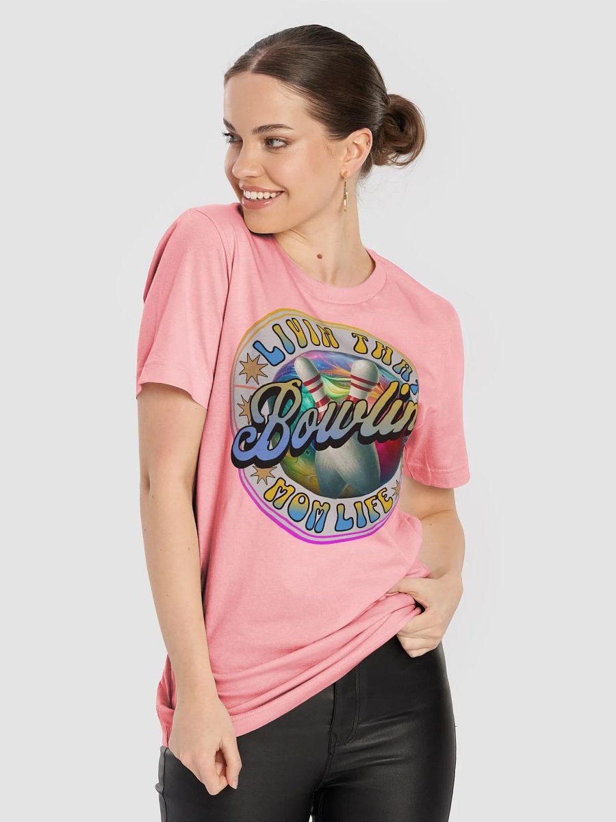 Livin That Bowling Mom Life Illustrated T-Shirt product image (45)