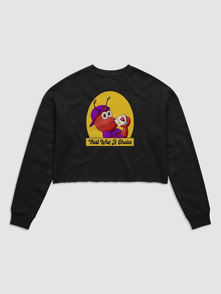 Choices Crop Sweatshirt (Molly's Version) product image (5)