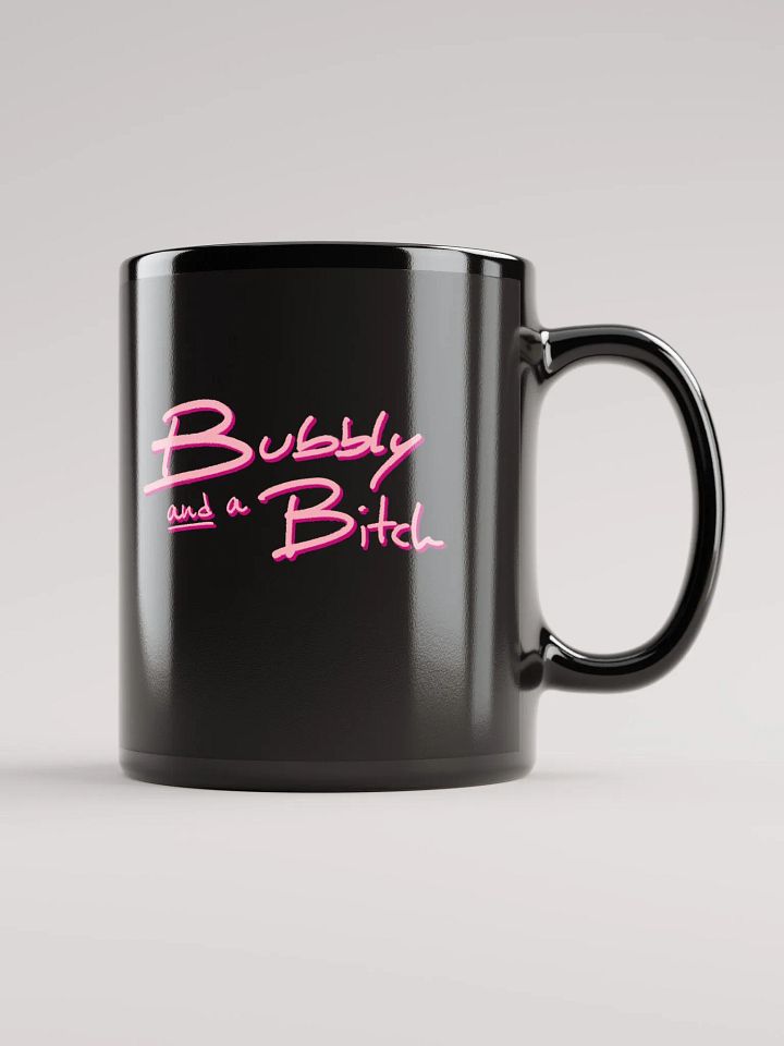 Bubbly and a B*tch (pink shadow design) glossy black mug product image (2)