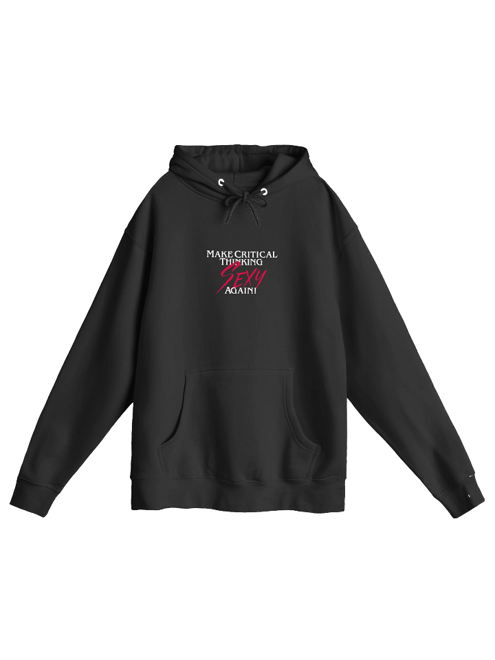 Make Critical Thinking Sexy Again! Hoodie product image (1)