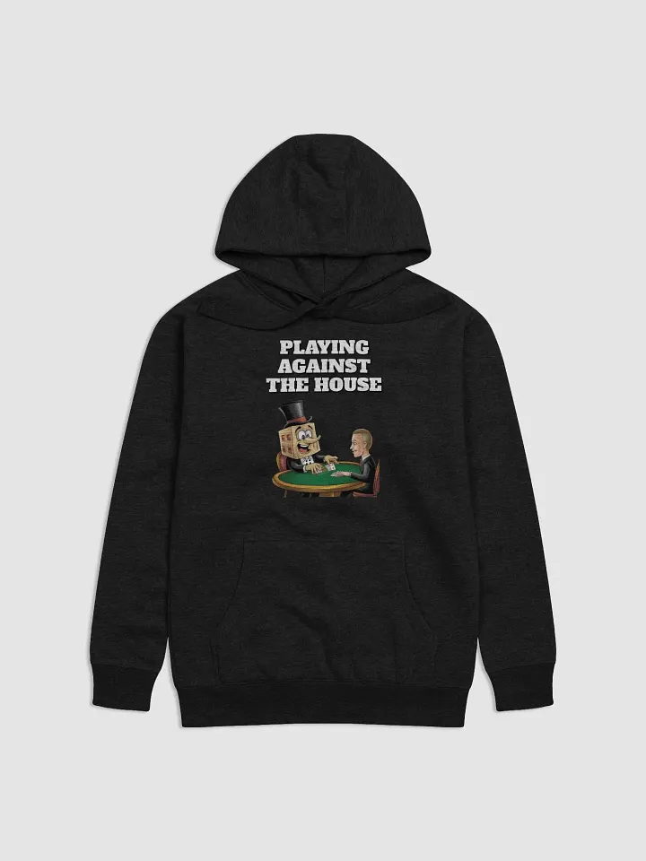 Playing Against The House - Funny Wordplay Hoodie product image (10)