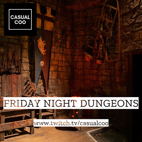 CasualCoo & Sanchin is back tomorrow with Friday Night Dungeons! Come play & join the casual crew as they casually try to pus...