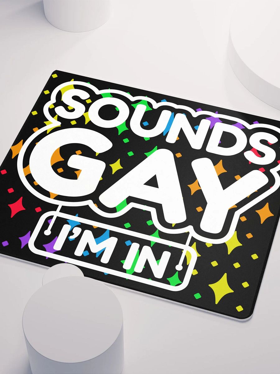Sounds Gay Mousepad product image (3)